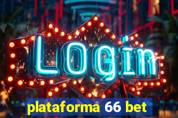 plataforma 66 bet